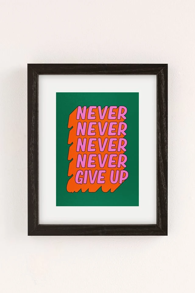 New π₯° Ayeyokp Never Never Give Up Art Print Black Wood Frame β - Image 2