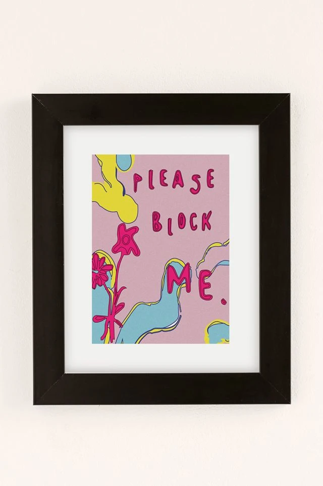 Promo 𧨠Feemaleartist Pls Block Me Art Print Black Matte Frame π - Image 2