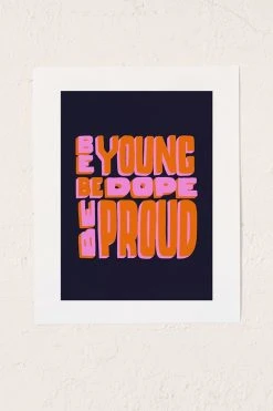 Budget 🔔 Jaclyn Caris Be Young Be Dope Be Proud Art Print No Frame 🔥